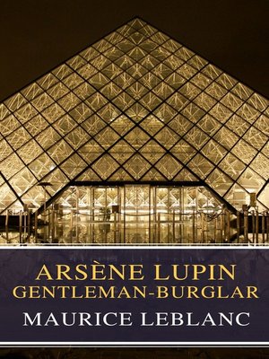 cover image of Arsène Lupin, gentleman-burglar ( Movie Tie-in)